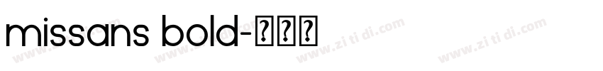 missans bold字体转换
